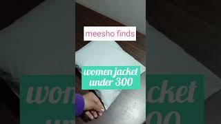 meesho women jacket under 300#shorts