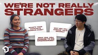 UNSW Engsoc Presents: WE'RE NOT REALLY STRANGERS