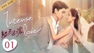 Intense Love ▶EP 01 When Princess Met Her Gentle Doctor ‍️｜Love My Sweetie You Can Only Be Mine