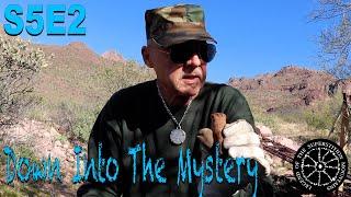 Down Into The Mystery - Legend of the Superstition Mountains Season 5 Episode 2