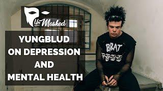 YUNGBLUD on Depression and Mental Health | Unmasked