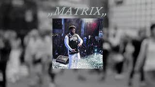 [FREE (12+) LOOP KIT] "MATRIX" - BossMan Dlow, Luh Tyler, Veeze, YTB Fatt