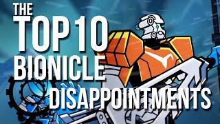 The Top 10 BIONICLE Disappointments