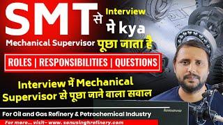 Mechanical Supervisor interview Questions & Answers for gulf | Roles Responsibilities and Skills