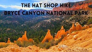 THE HAT SHOP HIKE BRYCE CANYON NATIONAL PARK