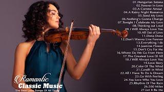 Romantic Classic Violin Love Songs - Beautiful Violin Music to Relax, Stress Relief, Study, Sleep