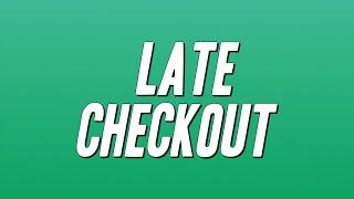 Lil Durk & Hunxho - Late Checkout (Lyrics)