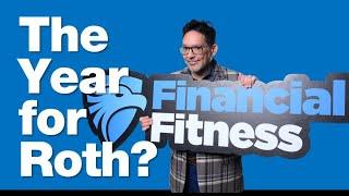 5-30-25 Is This the Year for Your ROTH Conversion?