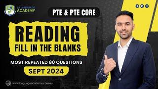 Reading Fill in the Blanks | PTE & PTE Core | September 2024-II | Exam Questions Language Academy