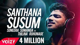 Santhana Susum | සන්තාන සුසුම් Suneera Sumanga Ft Thilina Ruhunage (Official Lyric Video)