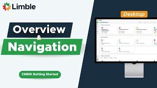 Overview and Navigation (Desktop) | CMMS Tutorial