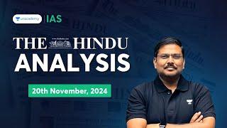 The Hindu Newspaper Analysis LIVE | 20th November | UPSC Current Affairs Today | Shyam Kaggod