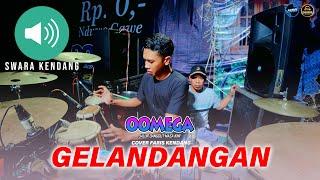 COVER KENDANG // GELANDANGAN // FARIS FT OOMEGA LIVE TUBAN