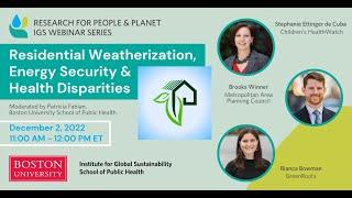 Research for People & Planet: Residential Weatherization, Energy Security & Health Disparities
