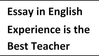 Experience is the best teacher essay Rashmi Sudev, life experience essay Rashmi Sudev,