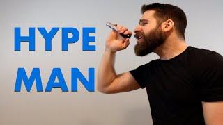 HYPE MAN TUTORIAL