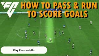 FC 25 HOW TO PASS AND GO | PASS AND RUN TO SCORE GOALS | FIFA / FC24 XBOX PS5 | FC 24 TIPS & TRICKS