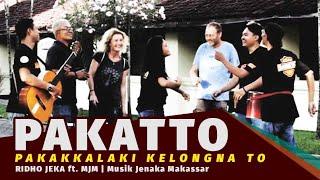 PAKATTO "Pakakkalaki Kelongna To" - Ridho Jeka ft. MJM ( Official Music Video )