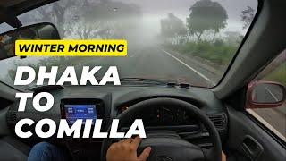 Dhaka to Comilla By Car- Winter Morning Drive - POV Car Drive - Part 01