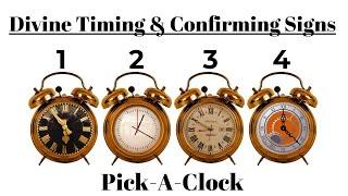 ⏰Your Divine Timing & Confirming Signs! | Pick-A-Clock