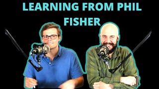 Learning From Phil Fisher to Improve Your Own Investing Process