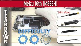 Meizu 16th M882H  Teardown Take apart Tutorial