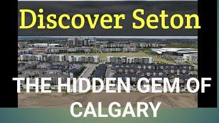 DISCOVER SETON: The Hiden gem of Calgary!