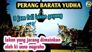 Lakon yang jarang di mainkan Ki Seno Nugroho//3 jam full gayeng