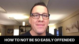 How to Not Be So Easily Offended - Mark DeJesus