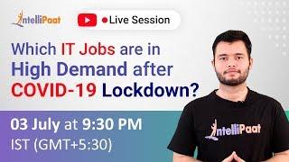 IT Jobs in High Demand after COVID Lockdown | Technologies in Demand | Intellipaat