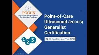 POCUS Generalist Certification Informational Webinar