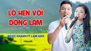 Lỡ Hẹn Với Dòng Lam, Thuyền Hoa - Tuyệt Đỉnh Song Ca Nhạc Sống Hay Vô Đối - Ngọc Khánh ft Lâm Anh