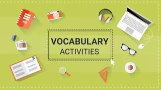 UNIT 1 - C. VOCABULARY. ACTIVITIES