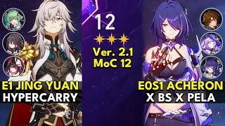 E1 Jing Yuan Hypercarry & E0S1 Acheron x Black Swan | Memory of Chaos Floor 12 3 Stars | Honkai