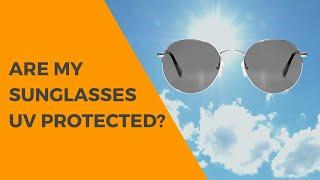 How can I tell if my sunglasses are UV protected? | SmartBuyGlasses