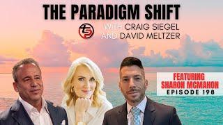 The Paradigm Shift Episode 198 with David Meltzer Featuring Sharon McMahon