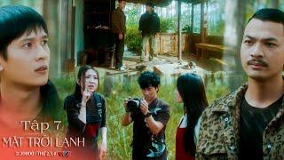 Mặt trời lạnh tập 7 | Tuấn giả làm bạn tốt giúp Dương giải quyết rắc rối nhưng thực chất là chủ mưu