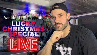 VanlifePLUS Lucky Christmas Special LIVE 2024!