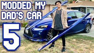 MODIFIED MY DAD'S CAR WITHOUT HIM KNOWING! (Part 5)