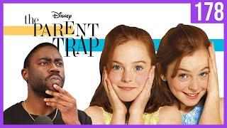 The Parent Trap Stays Relevant | Guilty Pleasures Ep. 178