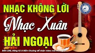 Nhạc Không Lời Buổi Sáng, Nhạc Xuân Hải Ngoại | Hòa Tấu Rumba Guitar | Nhạc Cafe Buổi Sáng