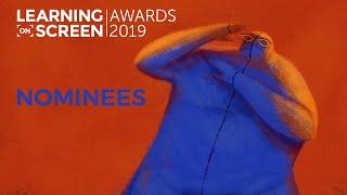 Learning on Screen Awards 2019 Nominees