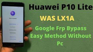 Huawei P10 Lite Frp Bypass Easy Method | Was Lx1a Google Bypass Last Update