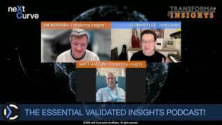 Introducing The Essential Validated Insights Podcast 2024 (neXt Curve & Transforma Insights)