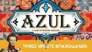 Azul in about 3 minutes