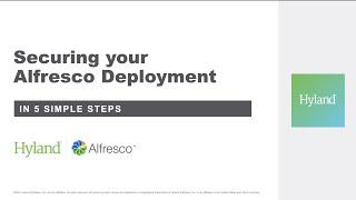 Securing Alfresco Deployment with 5 simple steps