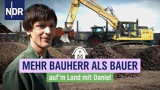 Bagger & Kieslaster im Vorharz statt Traktor und Melkmaschine | NDR auf'm Land | Folge 4