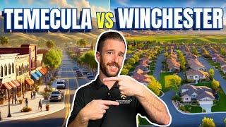 Temecula CA vs Winchester CA | Which City is Right For You?