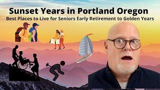 Portland Oregon- Senior Living pt. 1