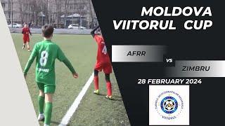 REZUMAT| AFRR U14 2-3 ZIMBRU U14 | MOLDOVA | TURNEUL VIITORUL 28-02-2024